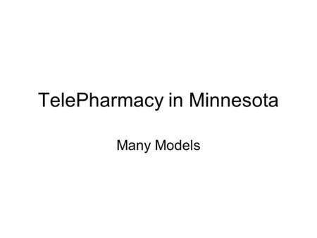 TelePharmacy in Minnesota