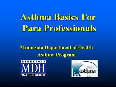 Asthma Basics For Para Professionals