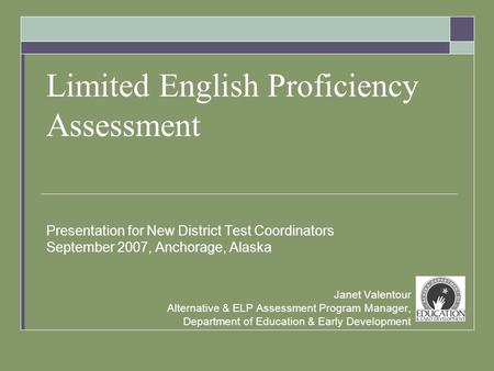 Limited English Proficiency Assessment