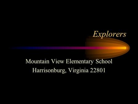 Mountain View Elementary School Harrisonburg, Virginia 22801