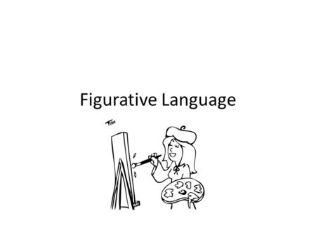 Figurative Language.