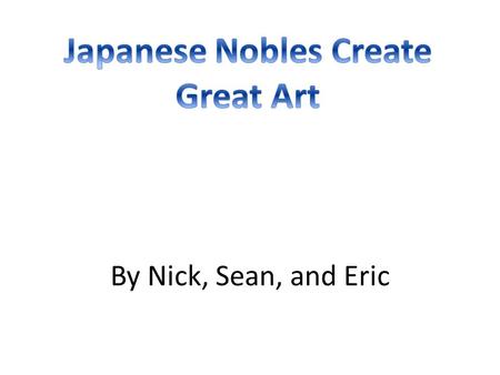 By Nick, Sean, and Eric. Court life A court is a group of nobles who live near and serve or advise a ruler Nobles were separated from poor peasants Very.