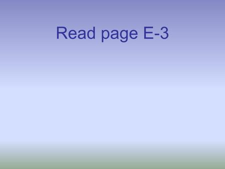 Read page E-3. 3 truths and a lie 1.In the United States, a disabling injury from a motor-vehicle accident happens every 13 seconds. 2.Men and women are.