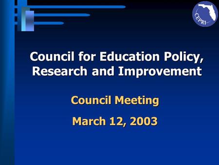 Council for Education Policy, Research and Improvement