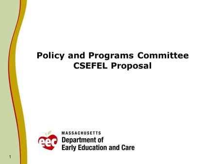 Policy and Programs Committee CSEFEL Proposal