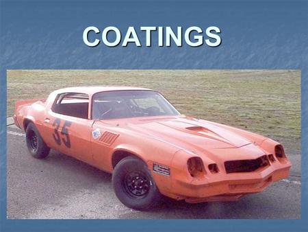 COATINGS.