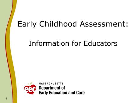 Early Childhood Assessment: Information for Educators