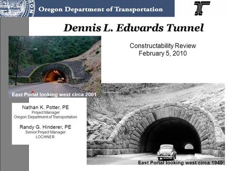 Dennis L. Edwards Tunnel