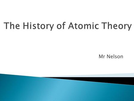 The History of Atomic Theory