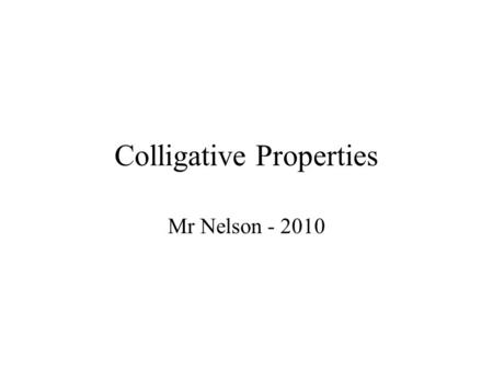 Colligative Properties