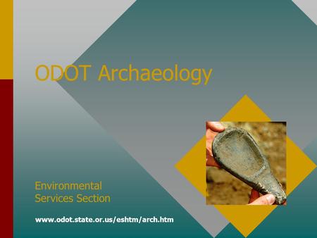 ODOT Archaeology Environmental Services Section