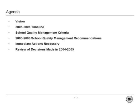 - 0 - 2005-2006 School Intervention Recommendations Oakland Unified School District November 2, 2005.