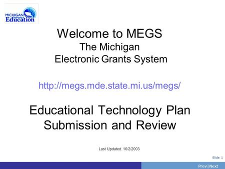 Welcome to MEGS The Michigan Electronic Grants System  mde