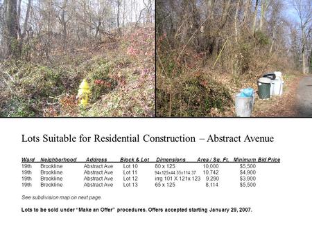 Lots Suitable for Residential Construction – Abstract Avenue Ward Neighborhood Address Block & Lot Dimensions Area / Sq. Ft. Minimum Bid Price 19th BrooklineAbstract.