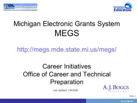 Michigan Electronic Grants System MEGS  mde. state. mi