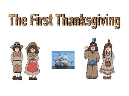 The First Thanksgiving