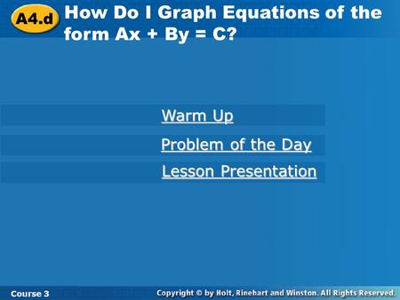 How Do I Graph Equations of the form Ax + By = C?