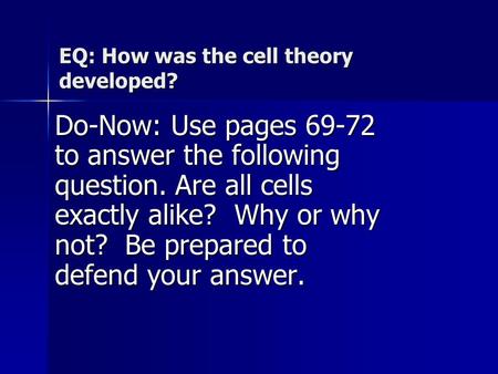 EQ: How was the cell theory developed?