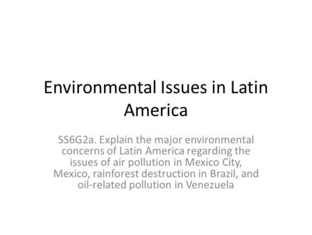 Environmental Issues in Latin America