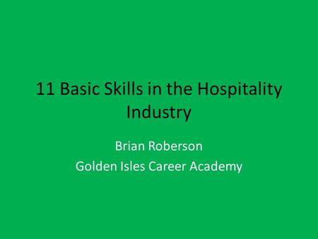 11 Basic Skills in the Hospitality Industry