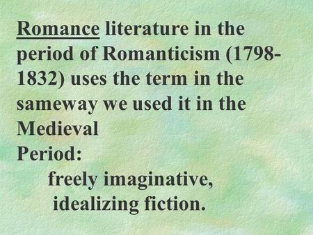 Romance literature in the