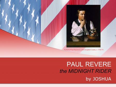 PAUL REVERE the MIDNIGHT RIDER