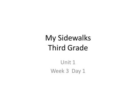 My Sidewalks Third Grade