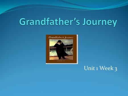 Grandfather’s Journey