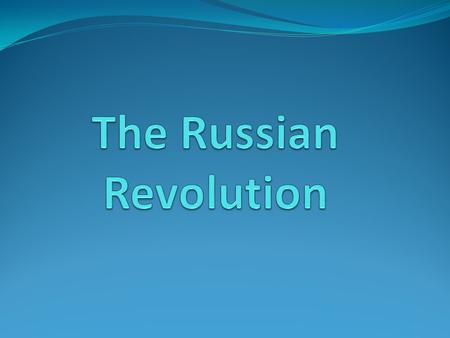 The Russian Revolution