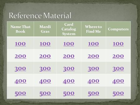 Name That Book Mardi Gras Card Catalog System Where to Find Me Computers 100 200 300 400 500.
