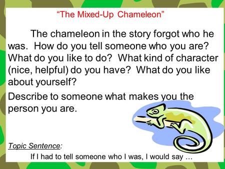 “The Mixed-Up Chameleon”