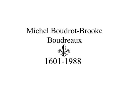 Michel Boudrot-Brooke Boudreaux