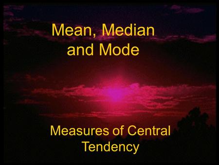 Measures of Central Tendency