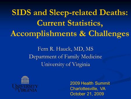 Fern R. Hauck, MD, MS Department of Family Medicine