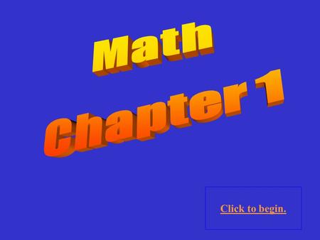 Click to begin. AdditionSubtraction Word ProblemsMissing Addend Properties 100 200 300 400 500 100 200 300 400 500 300 400 500 Fact Families.