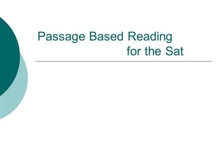 Passage Based Reading for the Sat