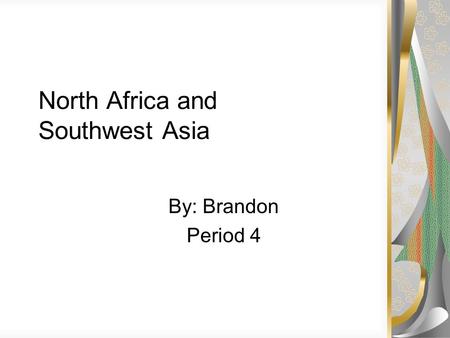 North Africa and Southwest Asia