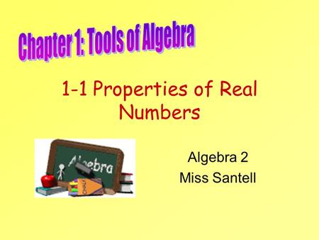 1-1 Properties of Real Numbers