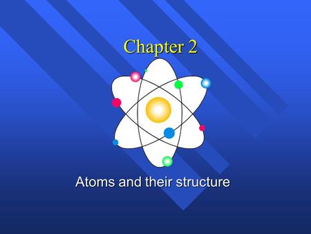 Atoms and their structure