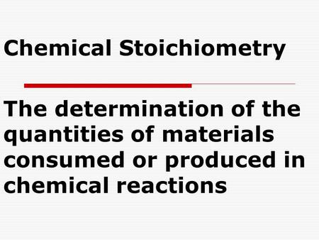 Chemical Stoichiometry