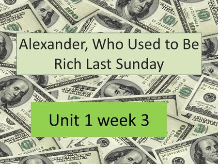 Alexander, Who Used to Be Rich Last Sunday