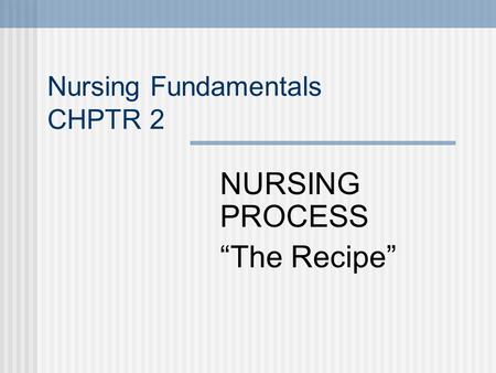 Nursing Fundamentals CHPTR 2