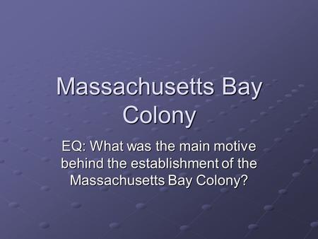 Massachusetts Bay Colony