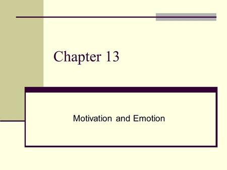 Motivation and Emotion