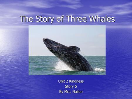 The Story of Three Whales