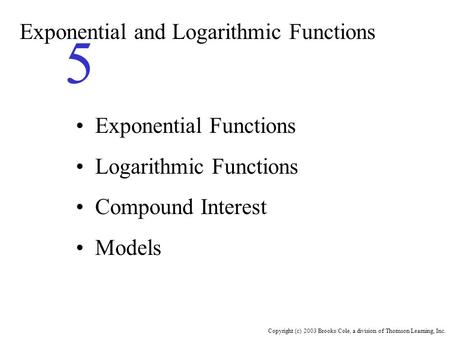 Copyright (c) 2003 Brooks/Cole, a division of Thomson Learning, Inc.