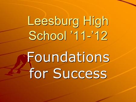 Leesburg High School 11-12 Foundations for Success.