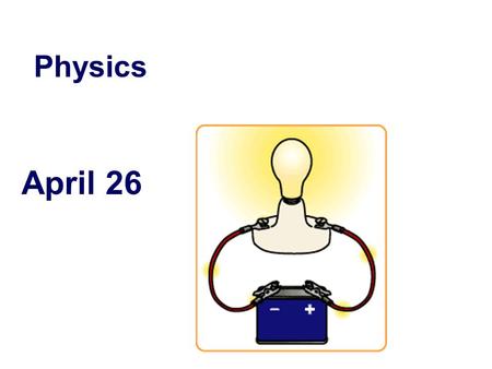 April 26 Physics. Homework #4 In: Label each diagram as series or parallel: