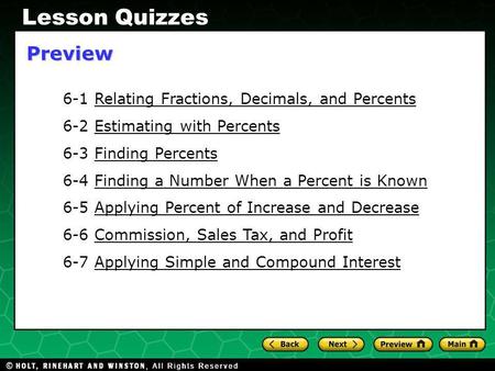 Holt CA Course 2 1-1 Evaluating Algebraic Expressions Preview 6-1 Relating Fractions, Decimals, and PercentsRelating Fractions, Decimals, and Percents.