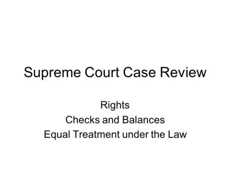 Supreme Court Case Review